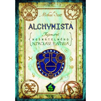Alchymista - Tajemství nesmrtelného Nikolase Flame - Michael Scott