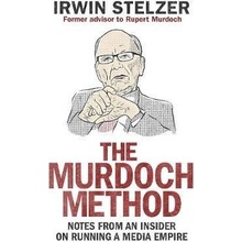 The Murdoch Method - Irwin Stelzer