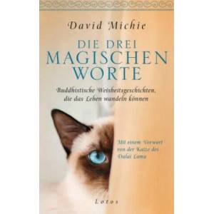 Die drei magischen Worte | David Michie, Kurt Lang (ISBN: 9783778782873)