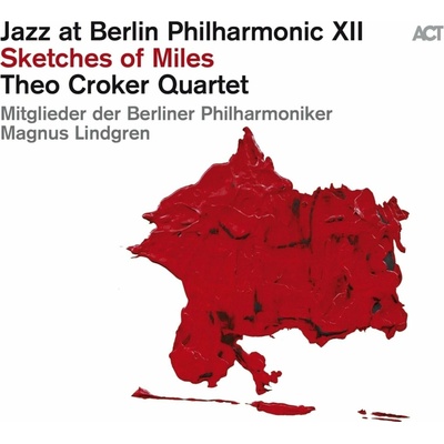 Theo Croker Quartet - Jazz At Berlin Philharmonic XII: Sketches Of Miles 2 LP