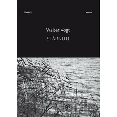 Stárnutí - Walter Vogt