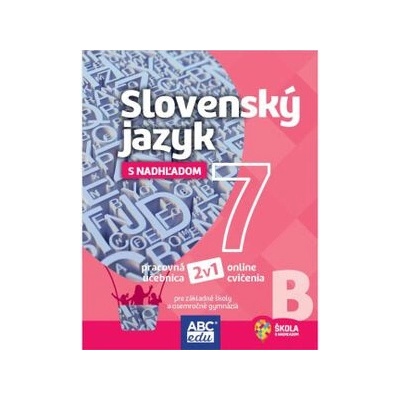 Slovenský jazyk pre 7. ročník časť B - pracovná učebnica - Halajová T., Pudišová L.