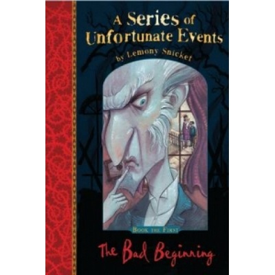The Bad Beginning - Series of Unfortunate Even... - Lemony Snicket