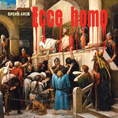 Ismeros Arcok - Ecce homo Digipack CD