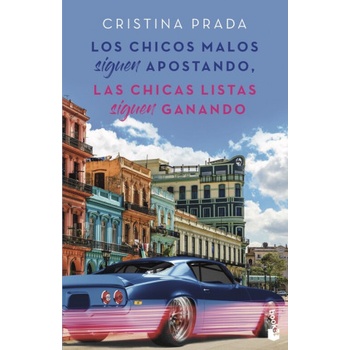 Booket Los chicos malos siguen apostando, las chicas listas siguen ganando | CRISTINA PRADA