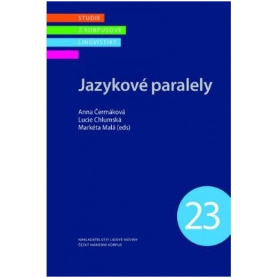Jazykové paralely - Čermáková Anna Chlumská Lucie Malá Markéta