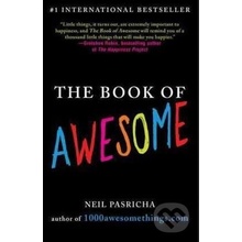 The Book of Awesome - Neil Pasricha