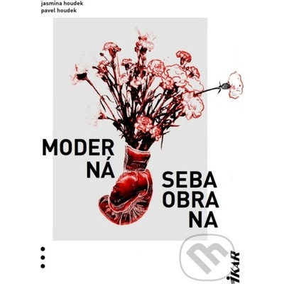 Moderná sebaobrana - Jasmína Houdek, Pavel Houdek
