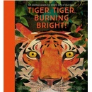 Tiger, Tiger, Burning Bright
