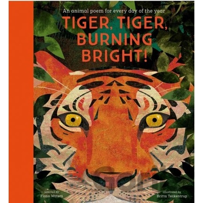 Tiger, Tiger, Burning Bright