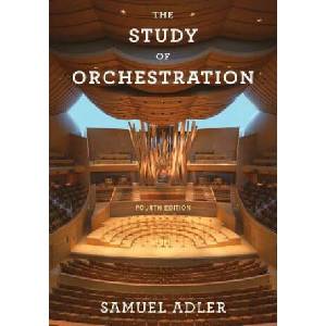 The Study of Orchestration | Samuel Adler (2016)