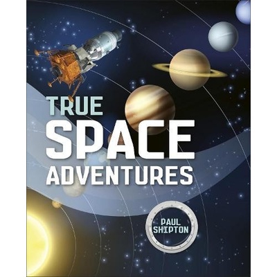 Reading Planet KS2 - True Space Adventures - Level 1: Stars/Lime band