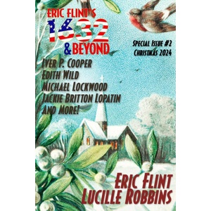 Eric Flint's 1632 & Beyond Special Issue #2 | Iver P Cooper, Edith Wild (ISBN: 9781962398206)