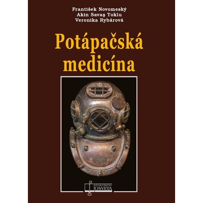 Potápačská medicína - František Novomeský