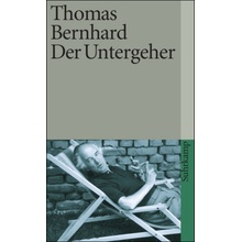 Der Untergeher - Bernhard, Thomas