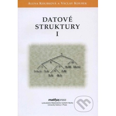 Datové struktury I. - Alena Koubková, Václav Koubek