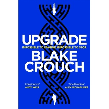 Upgrade - Blake Crouch