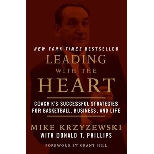 Leading with the Heart | Grant Hill, Donald T. Phillips (ISBN: 9781538741610)