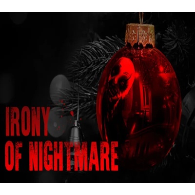Irony Of Nightmare