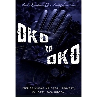 Oko za oko Kateřina Chaloupková