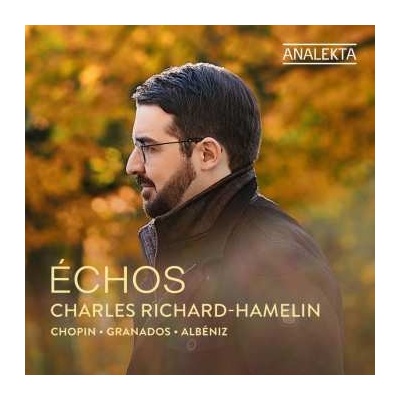 Charles Richard-Hamelin: chos Album CD