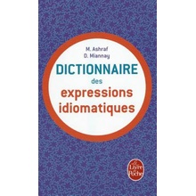 DICTIONNAIRE DES EXPRESSIONS IDIOMATIQUES