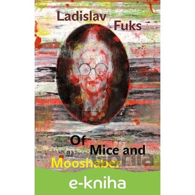 Of Mice and Mooshaber