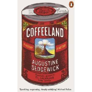 Coffeeland | Augustine Sedgewick (2021)