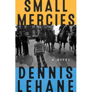 Small Mercies | Dennis Lehane (ISBN: 9780062129482)