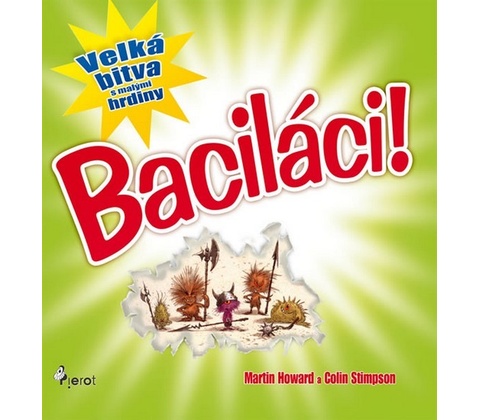 Baciláci!