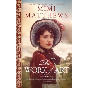 Work of Art | MIMI MATTHEWS (ISBN: 9781733056915)