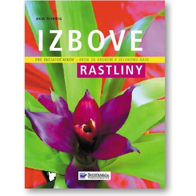 Izbové rastliny - Anja Flehmig