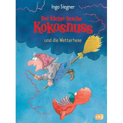 Der kleine Drache Kokosnuss und die Wetterhexe - Siegner, Ingo