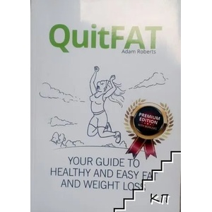 QuitFat: Your guide to healthy and easy fat and weight loss (ISBN: 9789619398180)
