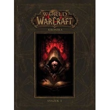 World of Warcraft Kronika - Chris Metzen, Robert Brooks, Matt Bruns