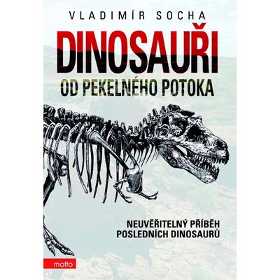 Dinosauři od Pekelného potoka - Vladimír Socha