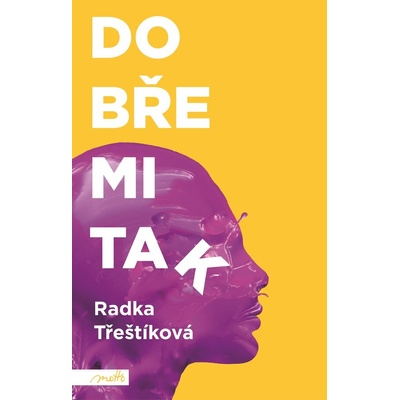 Dobře mi tak - Radka Třeštíková, Vázaná