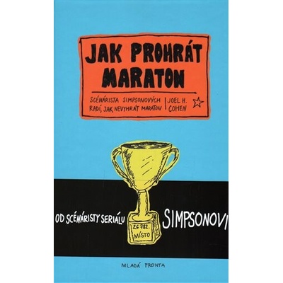 Jak prohrát maraton