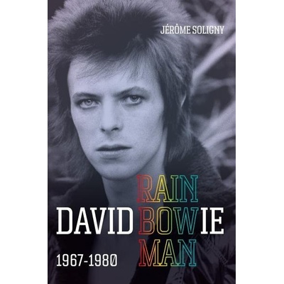 David Bowie Rainbowman - Jerome Soligny