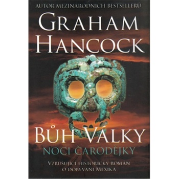 Bůh války - Noci čarodějky - Graham Hancock