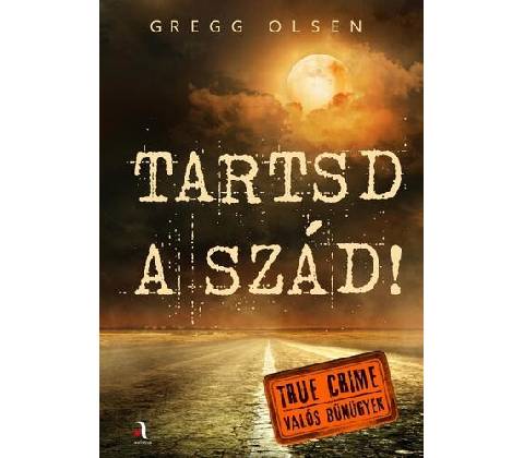Tartsd a szád!