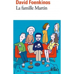 La famille Martin | DAVID FOENKINOS (2022)