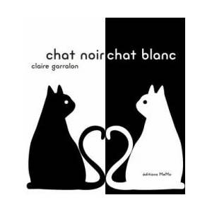 CHAT NOIR, CHAT BLANC | Claire GARRALON (2018)