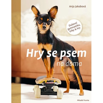 Hry se psem na doma - Anja Jakobová