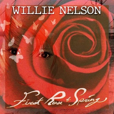 Nelson, Willie - First Rose of Spring CD