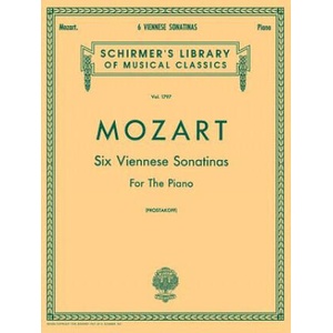 6 Viennese Sonatinas for the Piano: Schirmer Library of Classics Volume 1797 | Wolfgang Amadeus Mozart, Joseph Prostakoff (ISBN: 9781458426567)