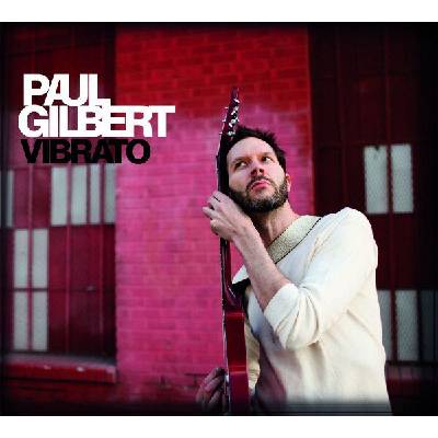 GILBERT, PAUL - VIBRATO (1CDG)
