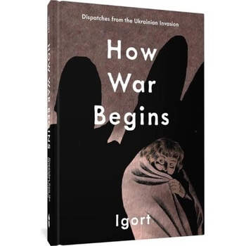 How War Begins: Dispatches from the Ukrainian Invasion | Jamie Richards