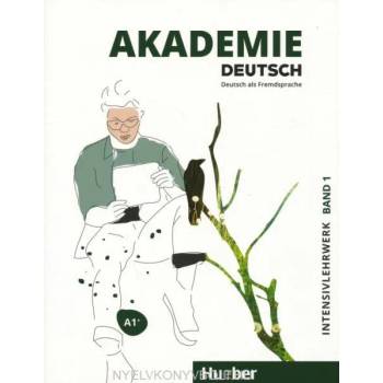 Akademie Deutsch A1+ Intensivlehrwerk mit Audios online. Bd. 1