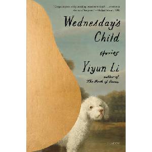 Wednesday's Child | LI YIYUN (ISBN: 9781250338389)